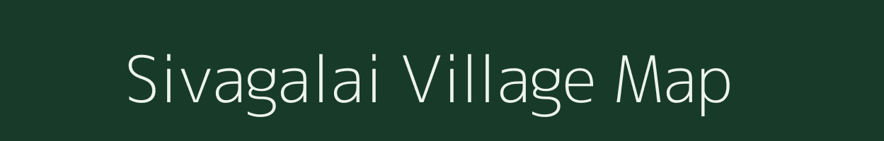 Sivagalai village map in Tamil Nadu