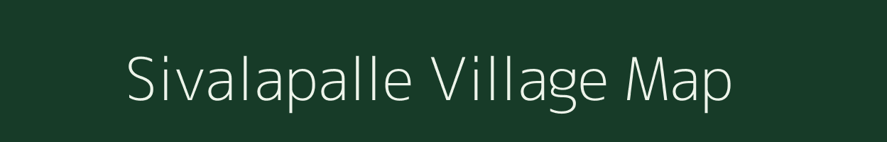 Sivalapalle village map in Andhra Pradesh