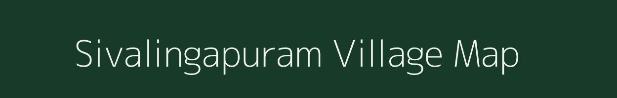 Sivalingapuram village map in Andhra Pradesh