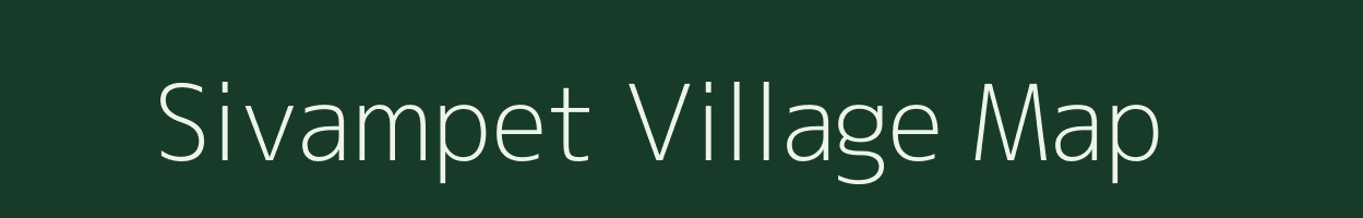 Sivampet village map in Andhra Pradesh