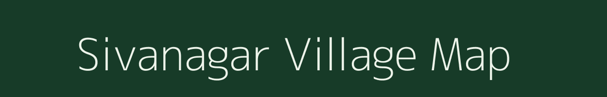 Sivanagar village map in Andhra Pradesh