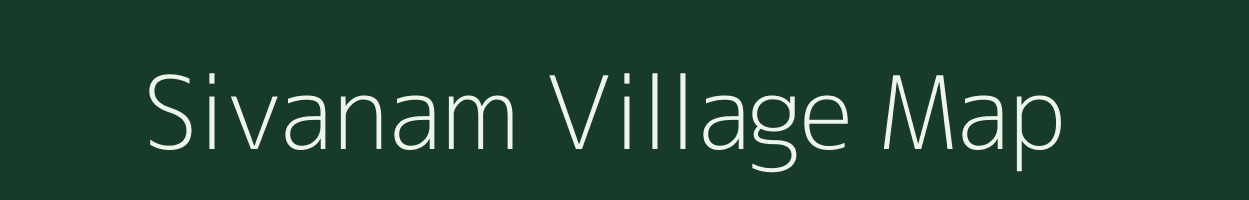 Sivanam village map in Tamil Nadu