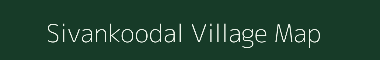 Sivankoodal village map in Tamil Nadu