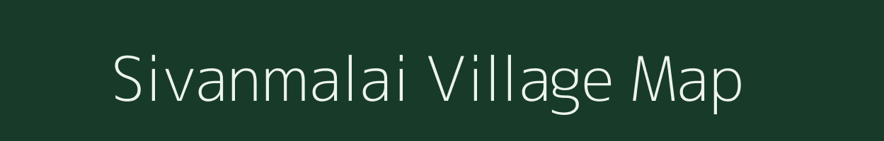 Sivanmalai village map in Tamil Nadu