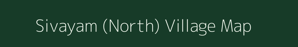 Sivayam (North) village map in Tamil Nadu