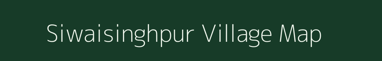 Siwaisinghpur village map in Bihar