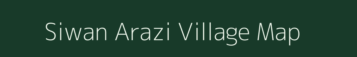 Siwan Arazi village map in Uttar Pradesh