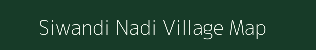 Siwandi Nadi village map in Rajasthan