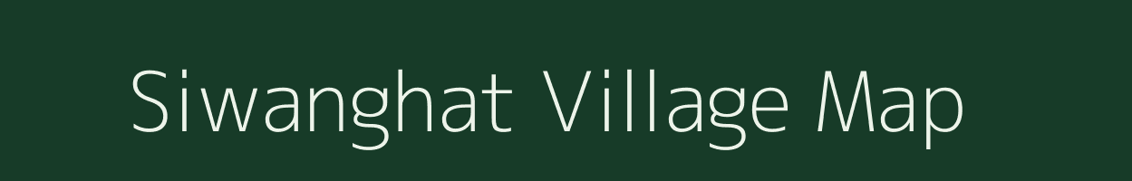 Siwanghat village map in Madhya Pradesh