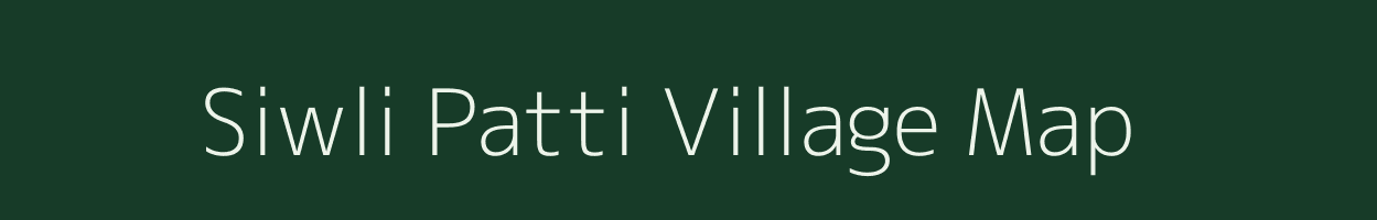 Siwli Patti village map in Uttar Pradesh