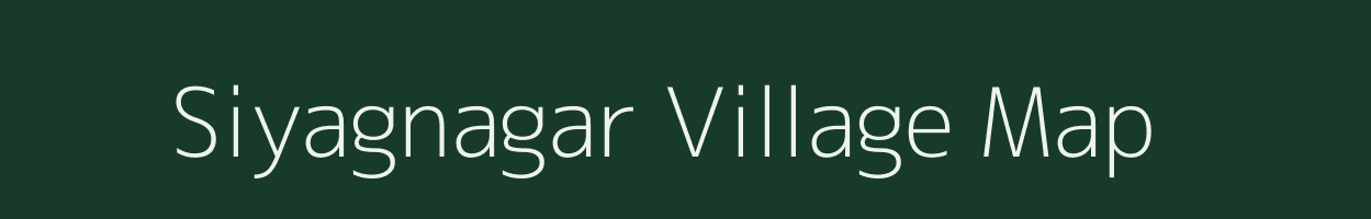 Siyagnagar village map in Rajasthan