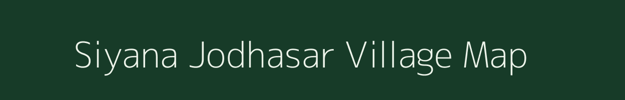 Siyana Jodhasar village map in Rajasthan