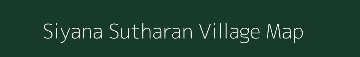 Siyana Sutharan village map in Rajasthan