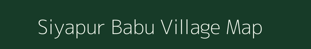 Siyapur Babu village map in Uttar Pradesh