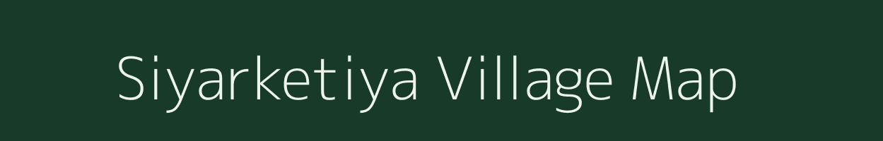 Siyarketiya village map in Jharkhand