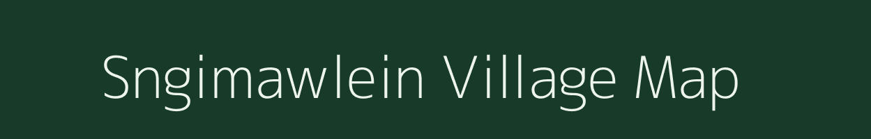 Sngimawlein village map in Meghalaya
