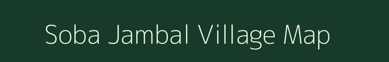 Soba Jambal village map in Meghalaya