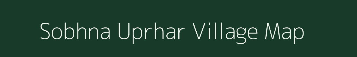 Sobhna Uprhar village map in Uttar Pradesh