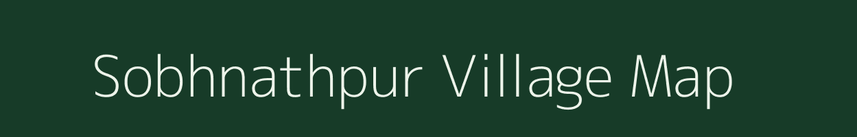 Sobhnathpur village map in Bihar