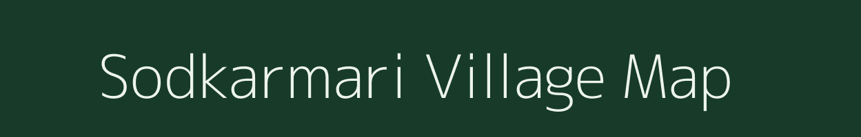 Sodkarmari village map in Chhattisgarh