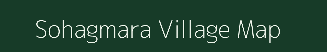 Sohagmara village map in Bihar