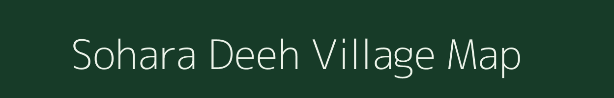 Sohara Deeh village map in Uttar Pradesh