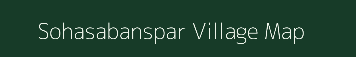 Sohasabanspar village map in Uttar Pradesh