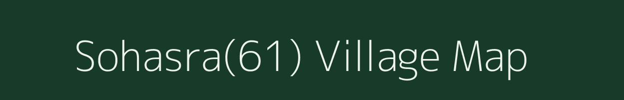 Sohasra(61) village map in Haryana