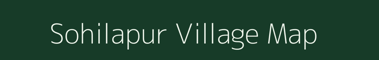 Sohilapur village map in Uttar Pradesh