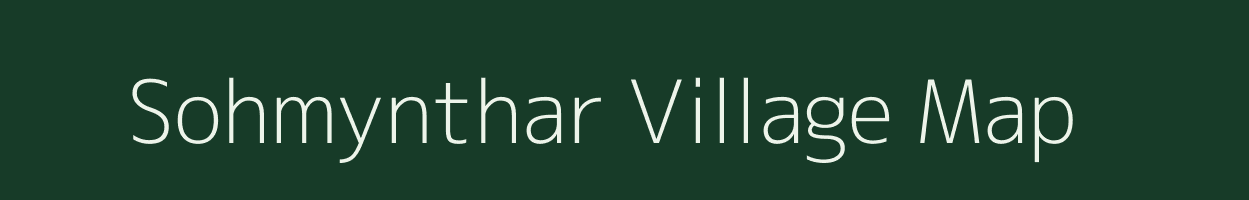 Sohmynthar village map in Meghalaya