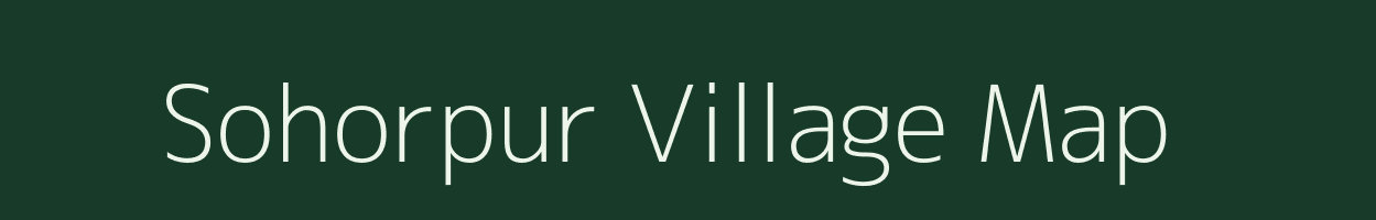 Sohorpur village map in Assam