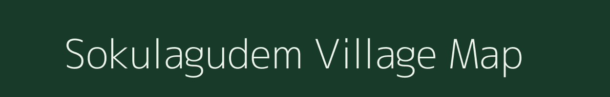 Sokulagudem village map in Andhra Pradesh