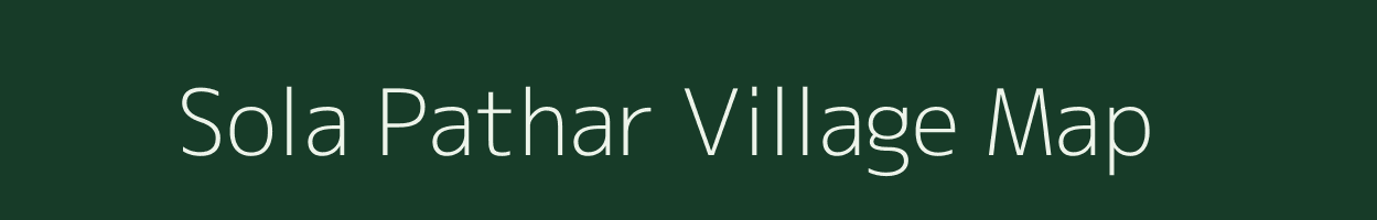 Sola Pathar village map in Assam