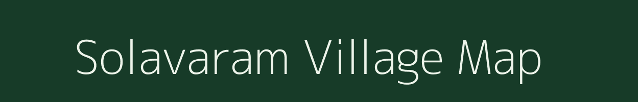 Solavaram village map in Tamil Nadu