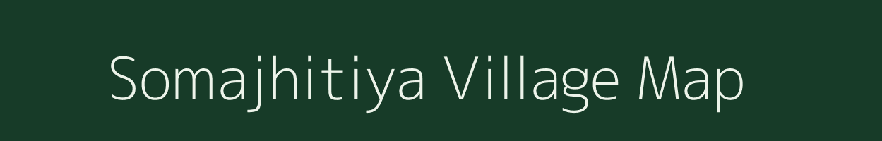 Somajhitiya village map in Chhattisgarh