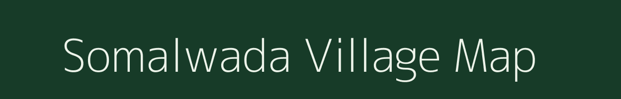 Somalwada village map in Madhya Pradesh