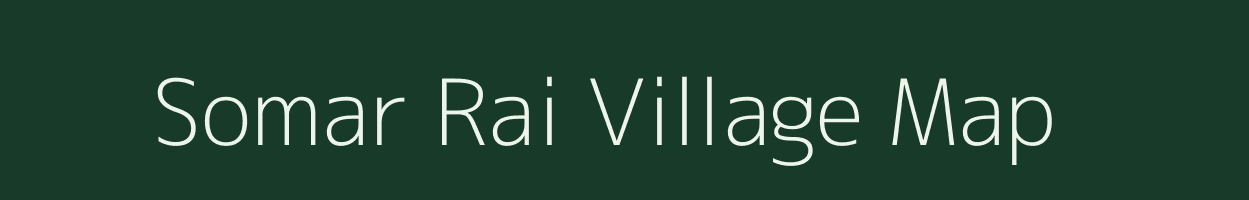 Somar Rai village map in Uttar Pradesh