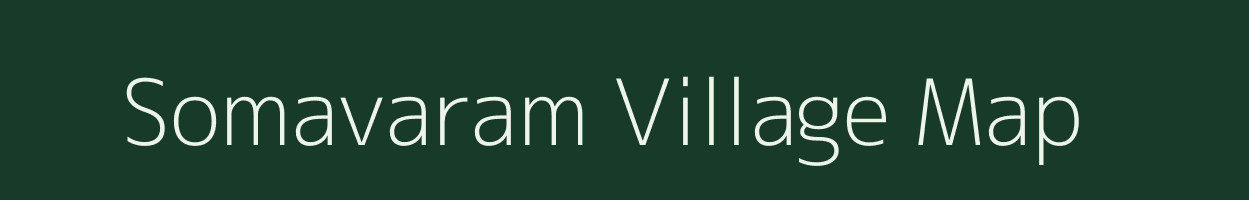 Somavaram village map in Andhra Pradesh