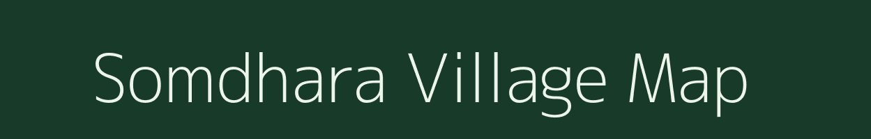 Somdhara village map in Assam