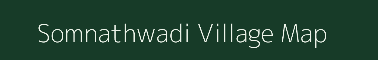 Somnathwadi village map in Maharashtra