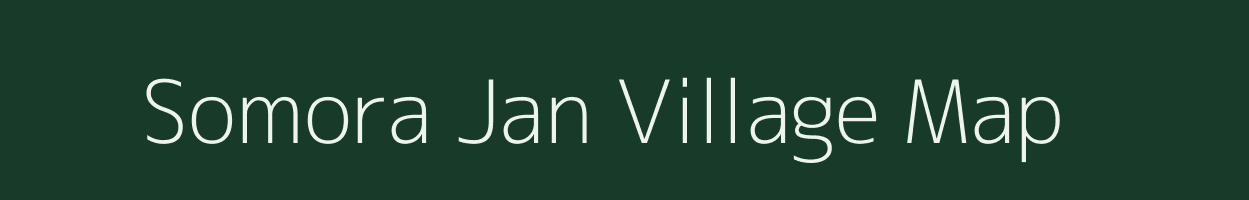 Somora Jan village map in Assam