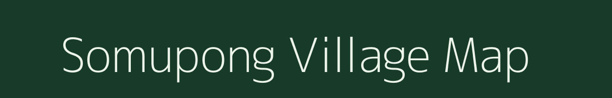 Somupong village map in Assam