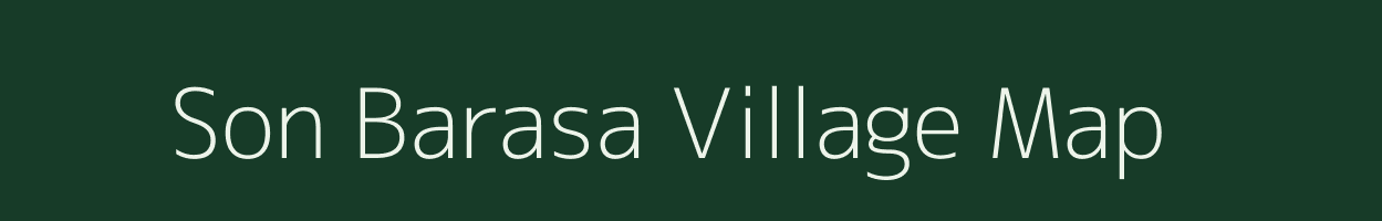 Son Barasa village map in Uttar Pradesh