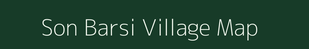 Son Barsi village map in Uttar Pradesh