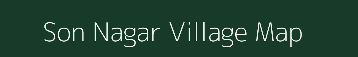 Son Nagar village map in Uttar Pradesh