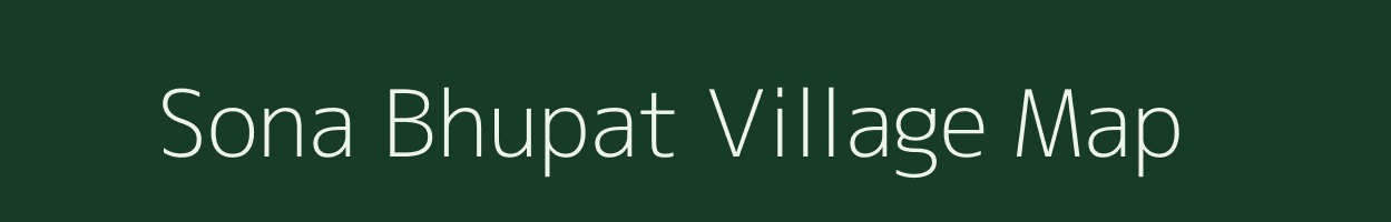 Sona Bhupat village map in Uttar Pradesh