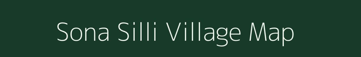 Sona Silli village map in Chhattisgarh