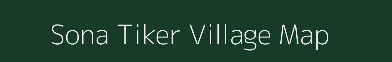 Sona Tiker village map in Uttar Pradesh