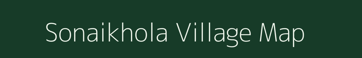 Sonaikhola village map in Assam