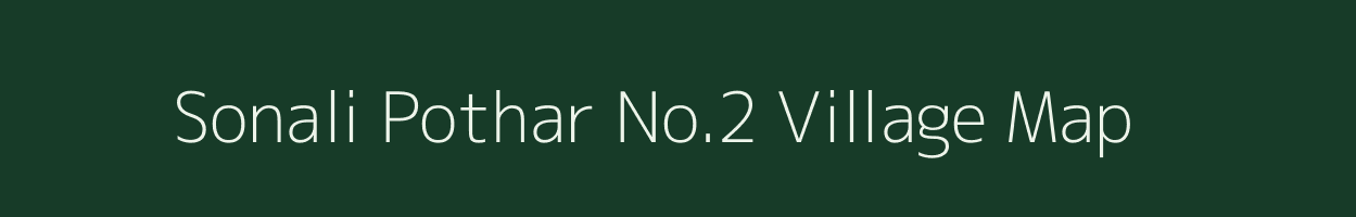 Sonali Pothar No.2 village map in Assam